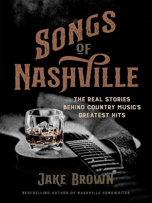 Title details for Songs of Nashville by Jake Brown - Wait list